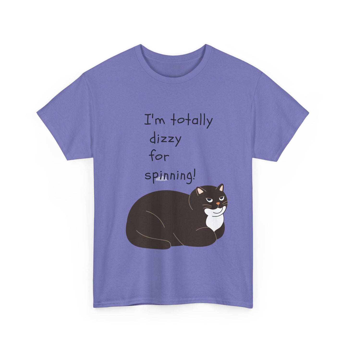 Funny Cat Tee - "I'm Totally Dizzy for Spinning!" Unisex Heavy Cotton Shirt