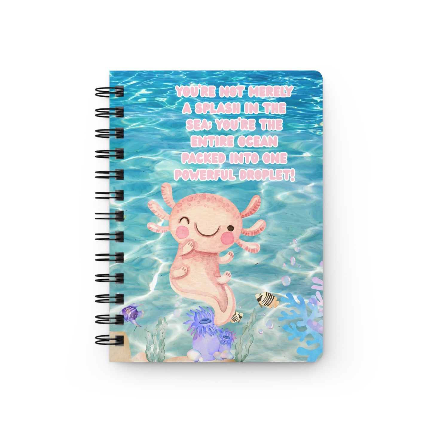 Ocean-Themed Journal - 'You're Not Merely a Splash in the Sea'