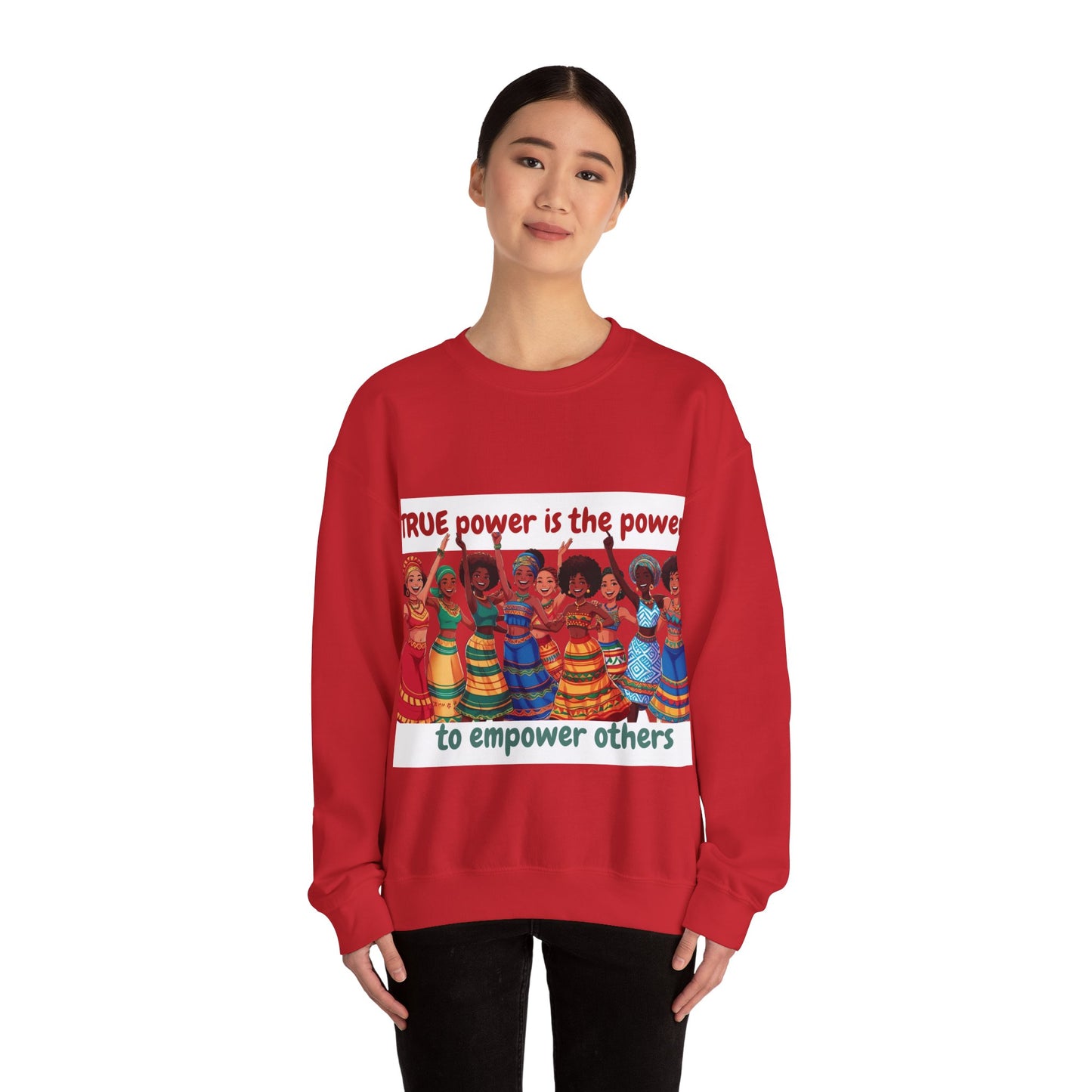 Empowerment Crewneck Sweatshirt women - True Power to Empower Others