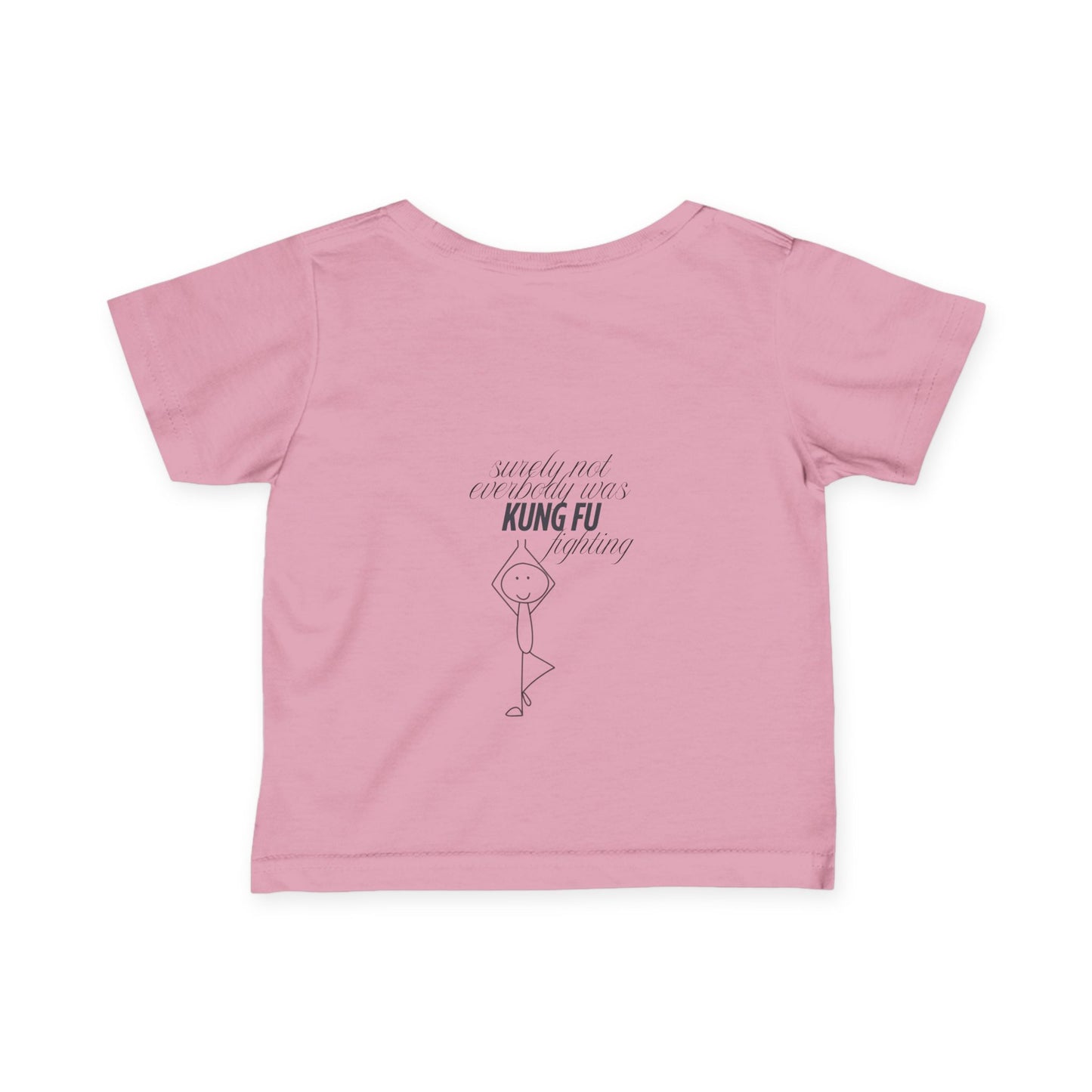 Infant Tee - 'every body was kung fu fighting'