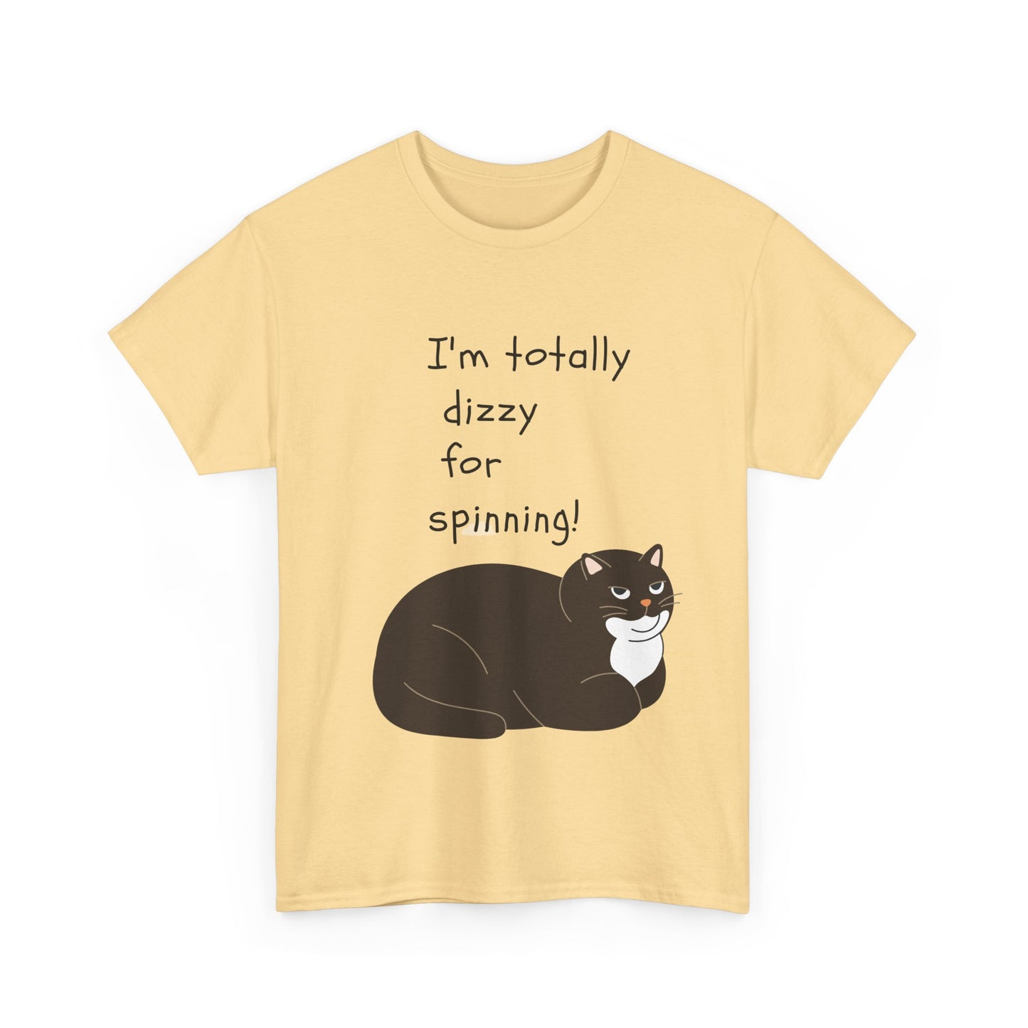 Funny Cat Tee - "I'm Totally Dizzy for Spinning!" Unisex Heavy Cotton Shirt