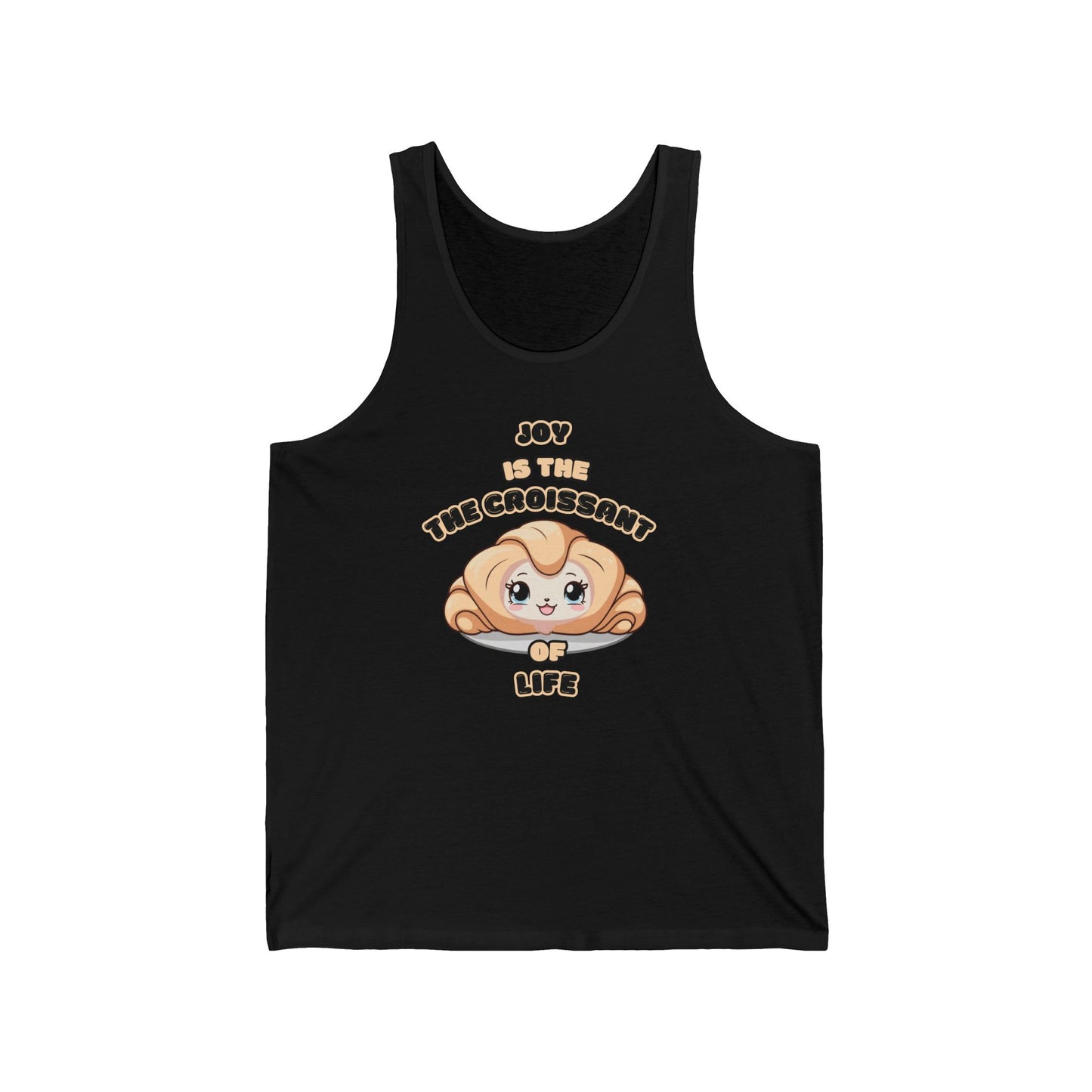 Joy is the Croissant of Life Unisex Jersey Tank - Cute Foodie Graphic Tee