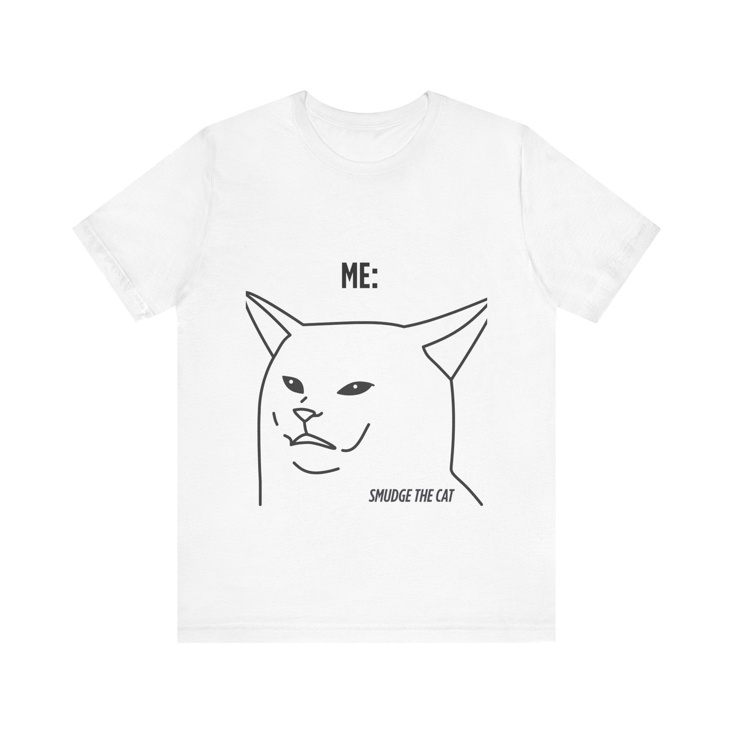 Funny Cat Graphic Tee - Smudge the Cat Design for Cat Lovers