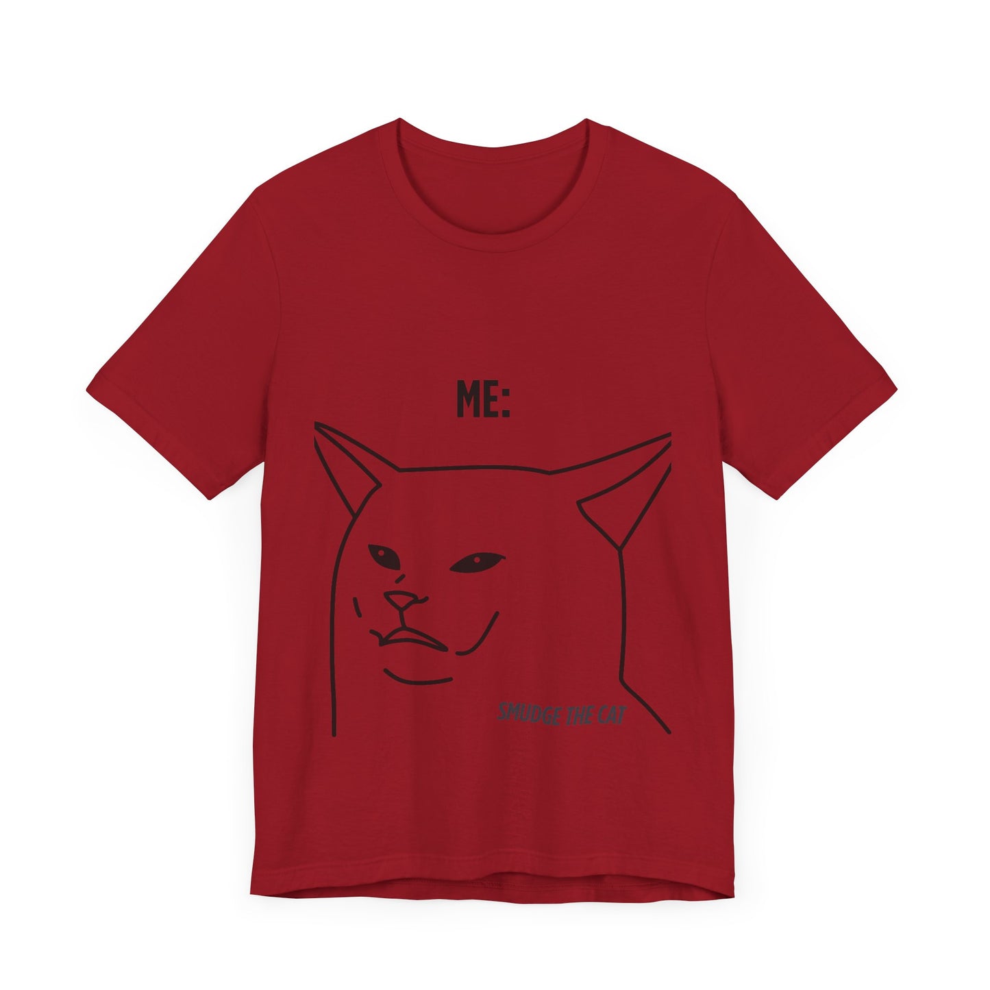 Funny Cat Graphic Tee - Smudge the Cat Design for Cat Lovers