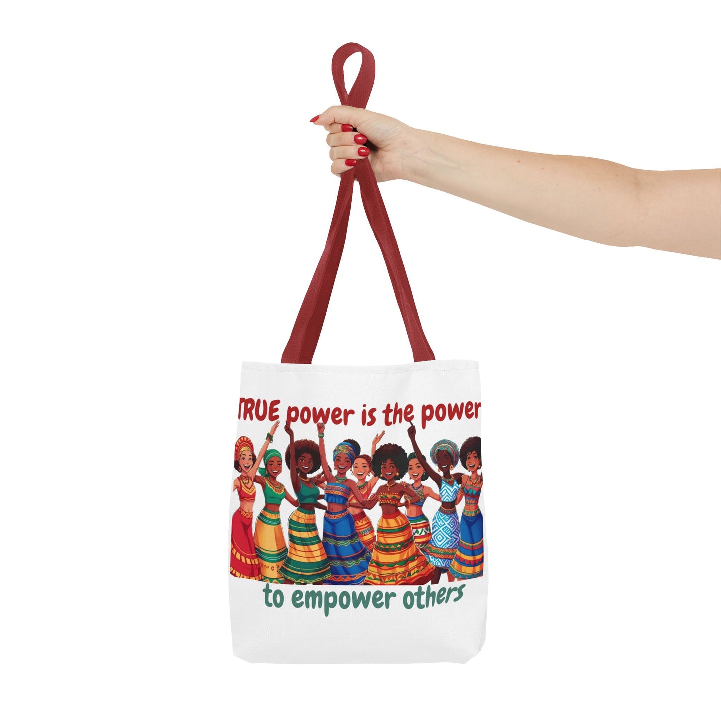 Empowerment Tote Bag - 'TRUE Power is the Power to Empower Others'