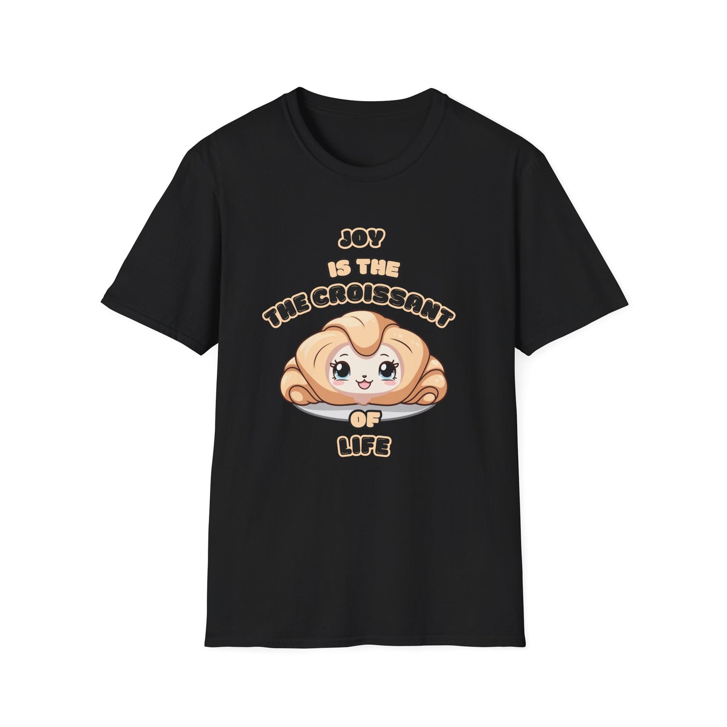 Joy is the Croissant of Life Unisex Softstyle T-Shirt