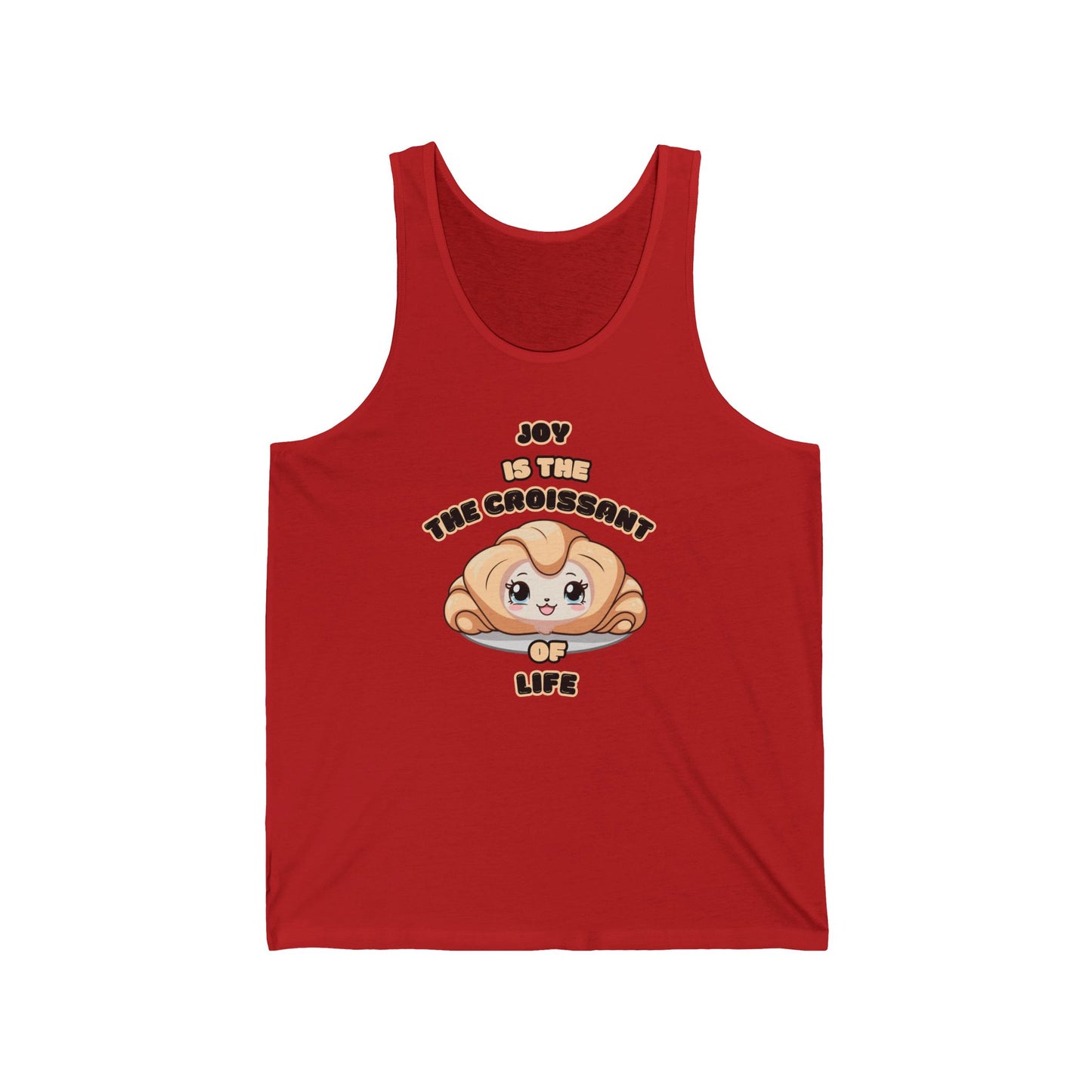 Joy is the Croissant of Life Unisex Jersey Tank - Cute Foodie Graphic Tee