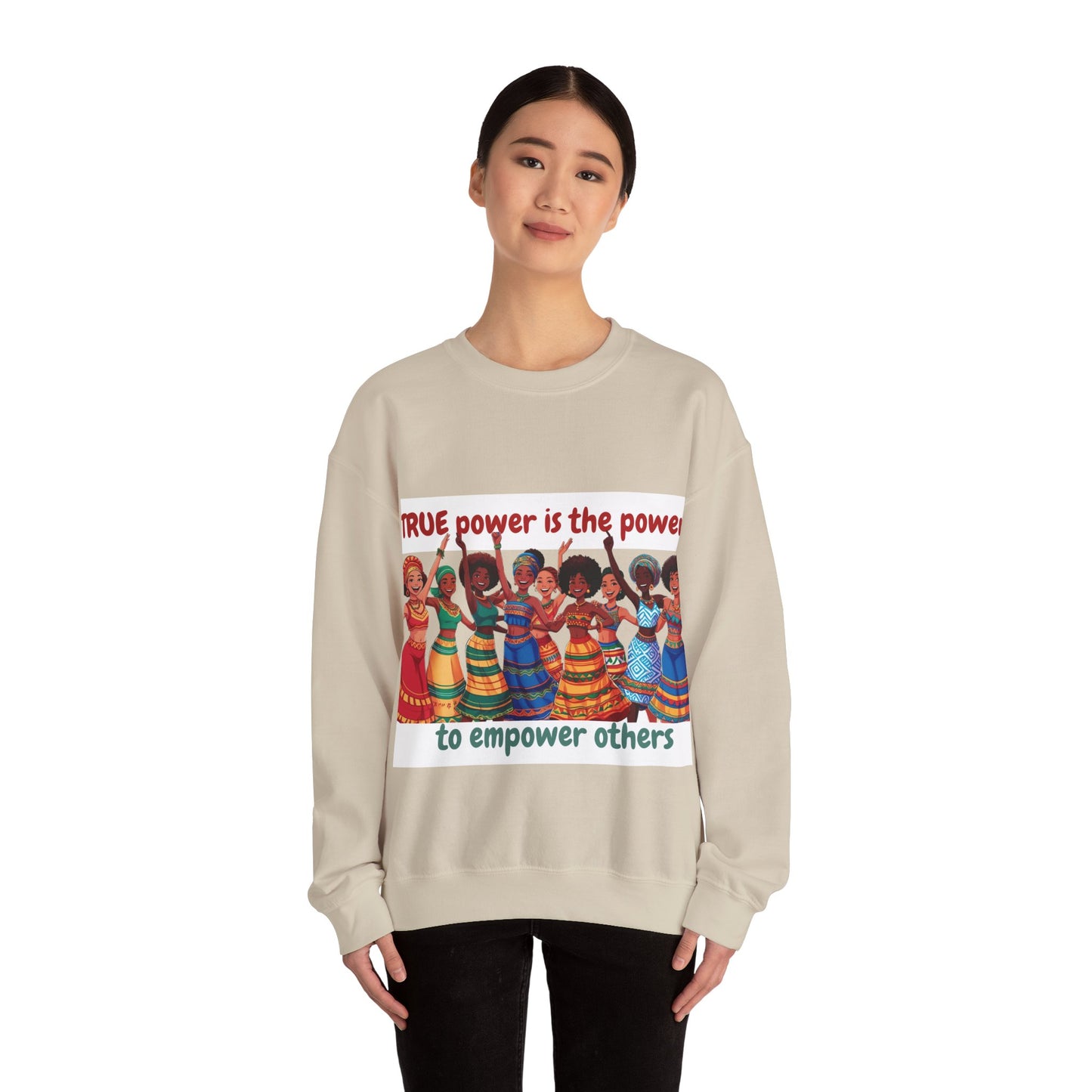 Empowerment Crewneck Sweatshirt women - True Power to Empower Others