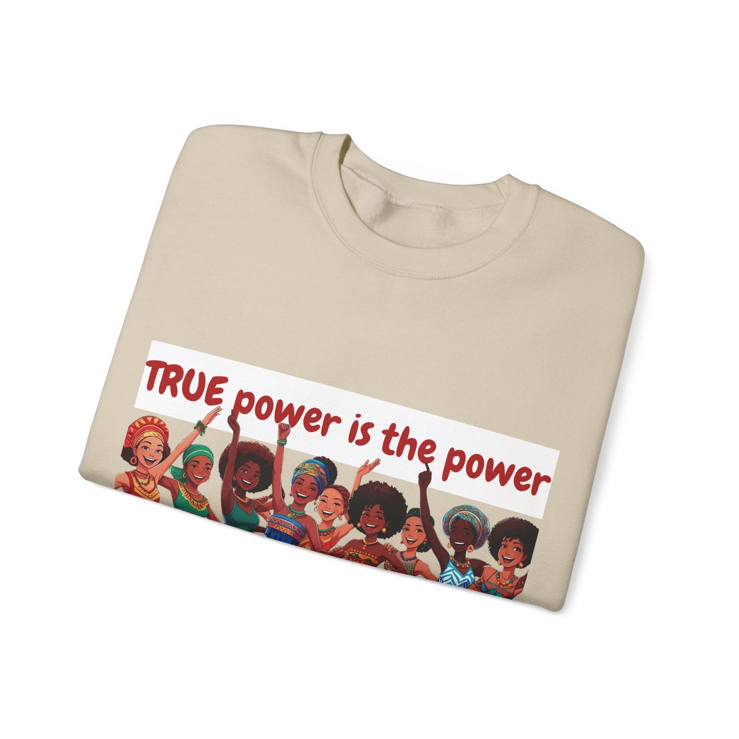 Empowerment Crewneck Sweatshirt women - True Power to Empower Others
