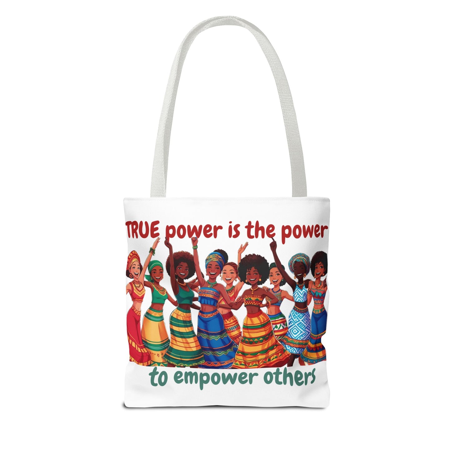 Empowerment Tote Bag - 'TRUE Power is the Power to Empower Others'