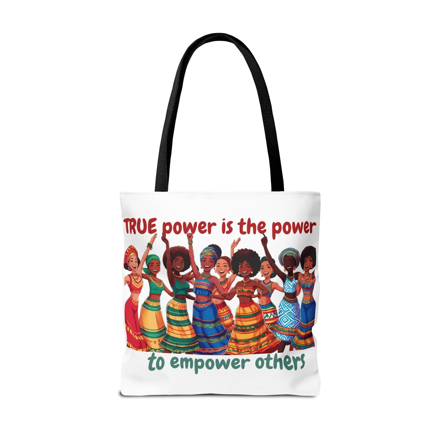 Empowerment Tote Bag - 'TRUE Power is the Power to Empower Others'