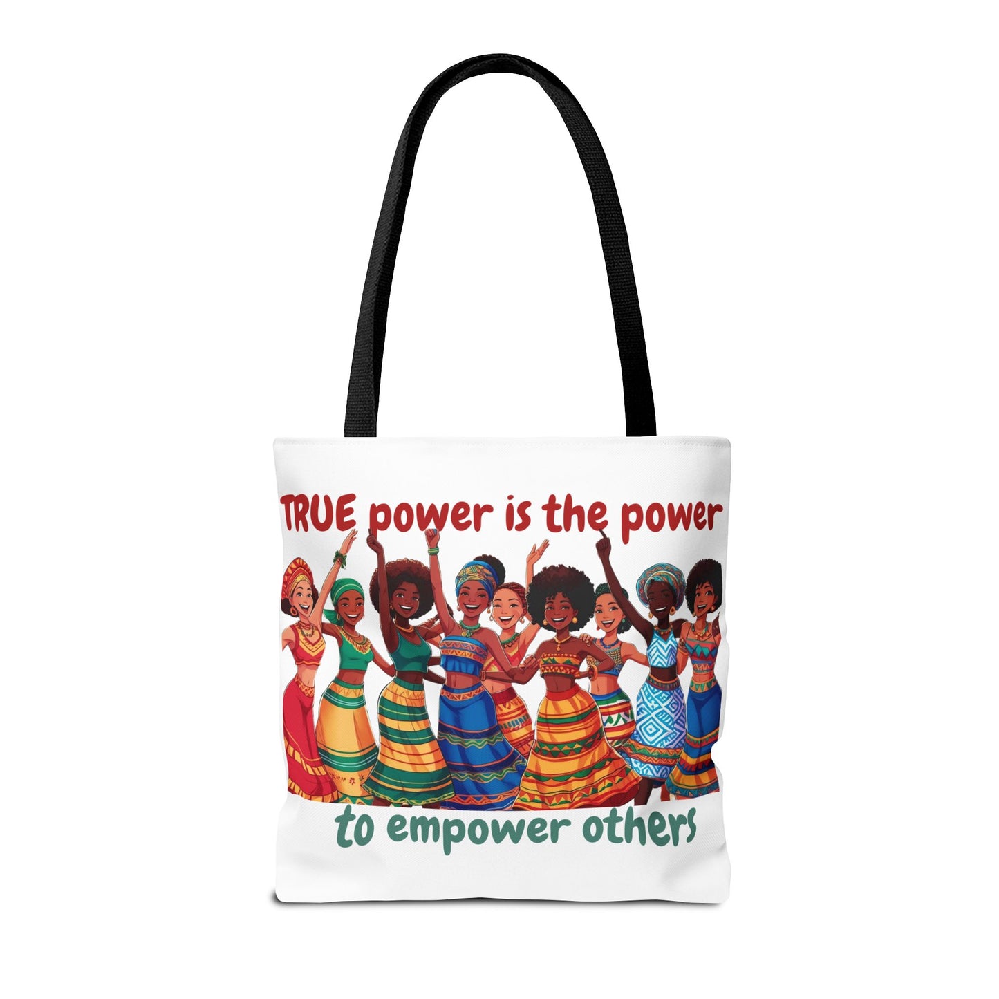 Empowerment Tote Bag - 'TRUE Power is the Power to Empower Others'