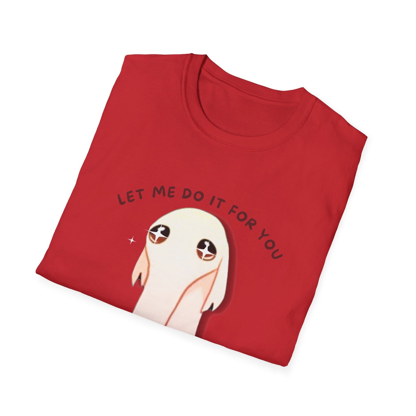 Let Me Do It For You Unisex Softstyle T-Shirt - Fun and Quirky Graphic Tee