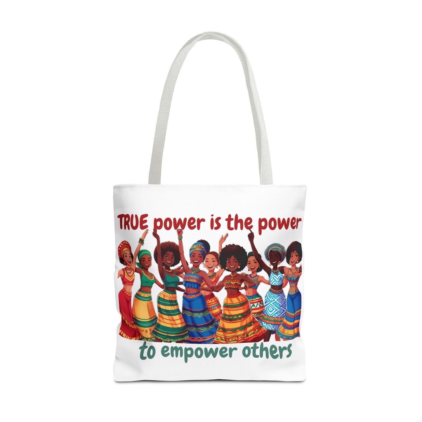 Empowerment Tote Bag - 'TRUE Power is the Power to Empower Others'