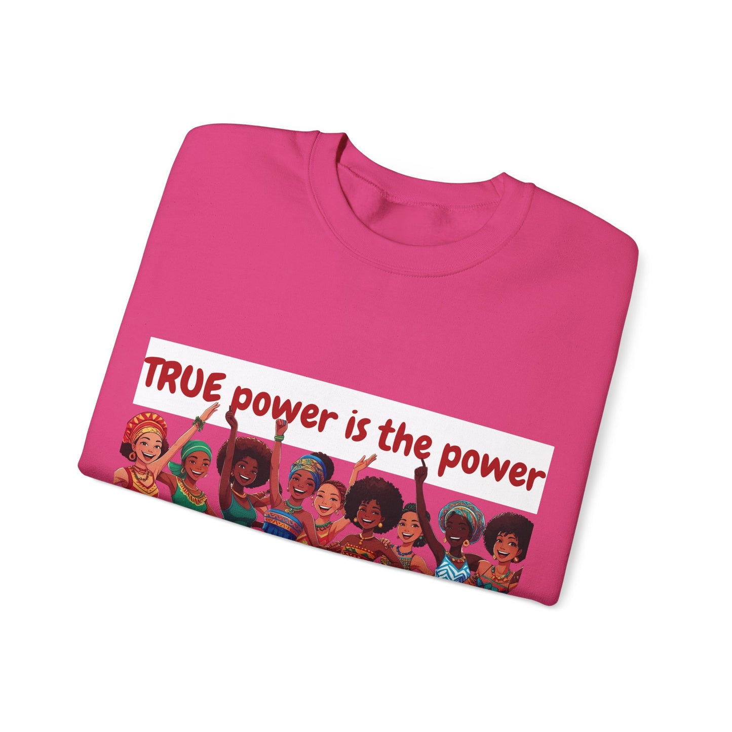 Empowerment Crewneck Sweatshirt women - True Power to Empower Others