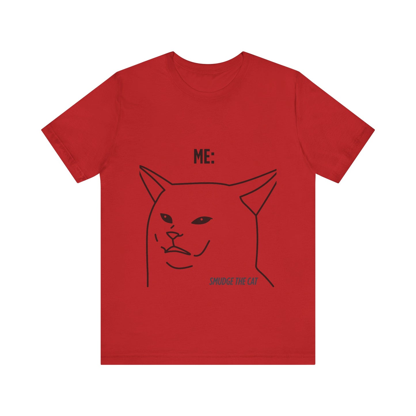 Funny Cat Graphic Tee - Smudge the Cat Design for Cat Lovers