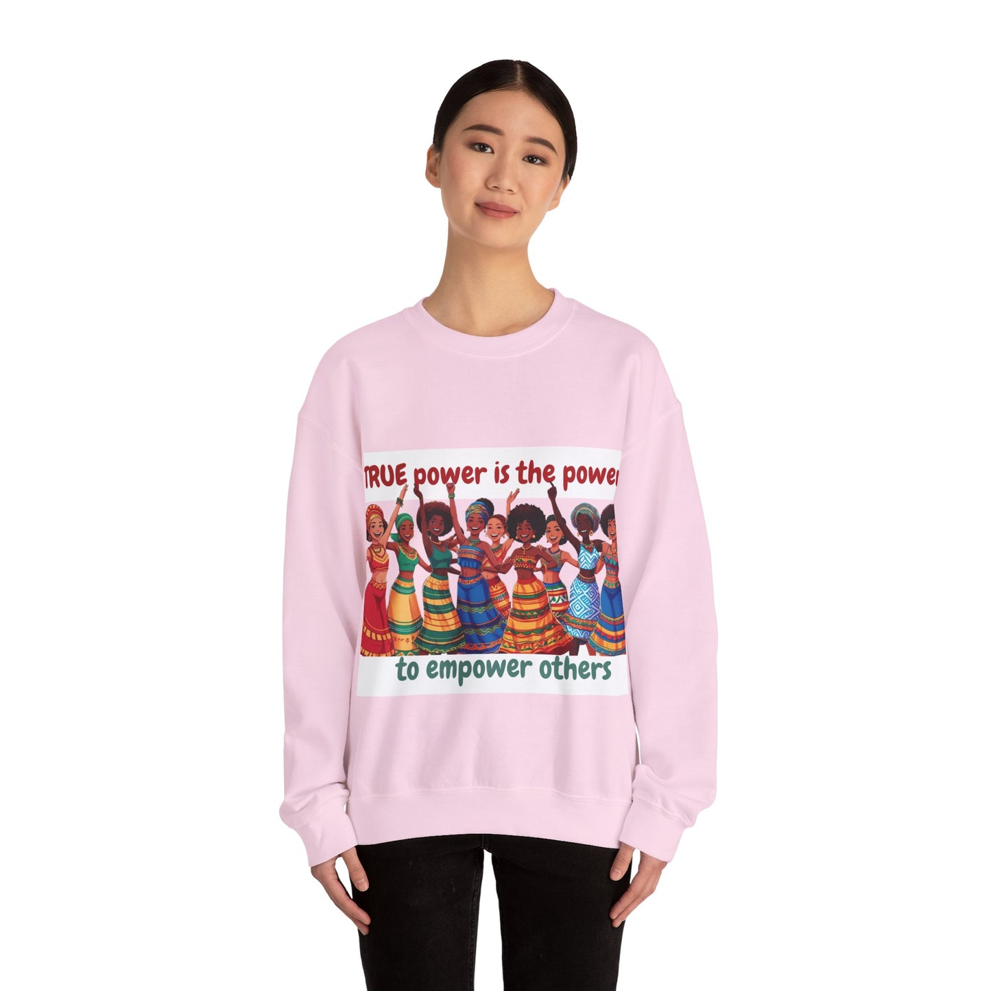 Empowerment Crewneck Sweatshirt women - True Power to Empower Others