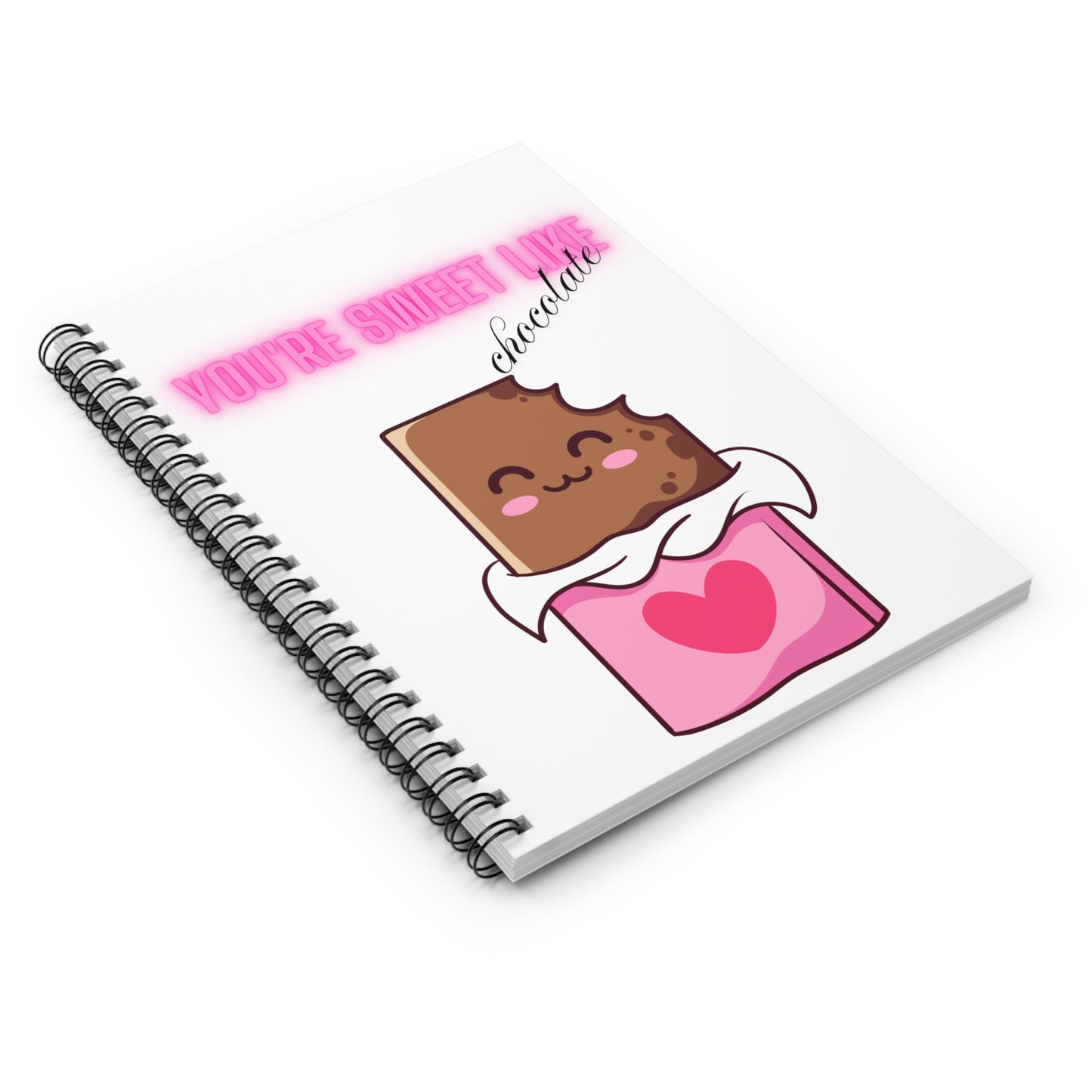 Notebook - Funny Sweet Like Chocolate Cute