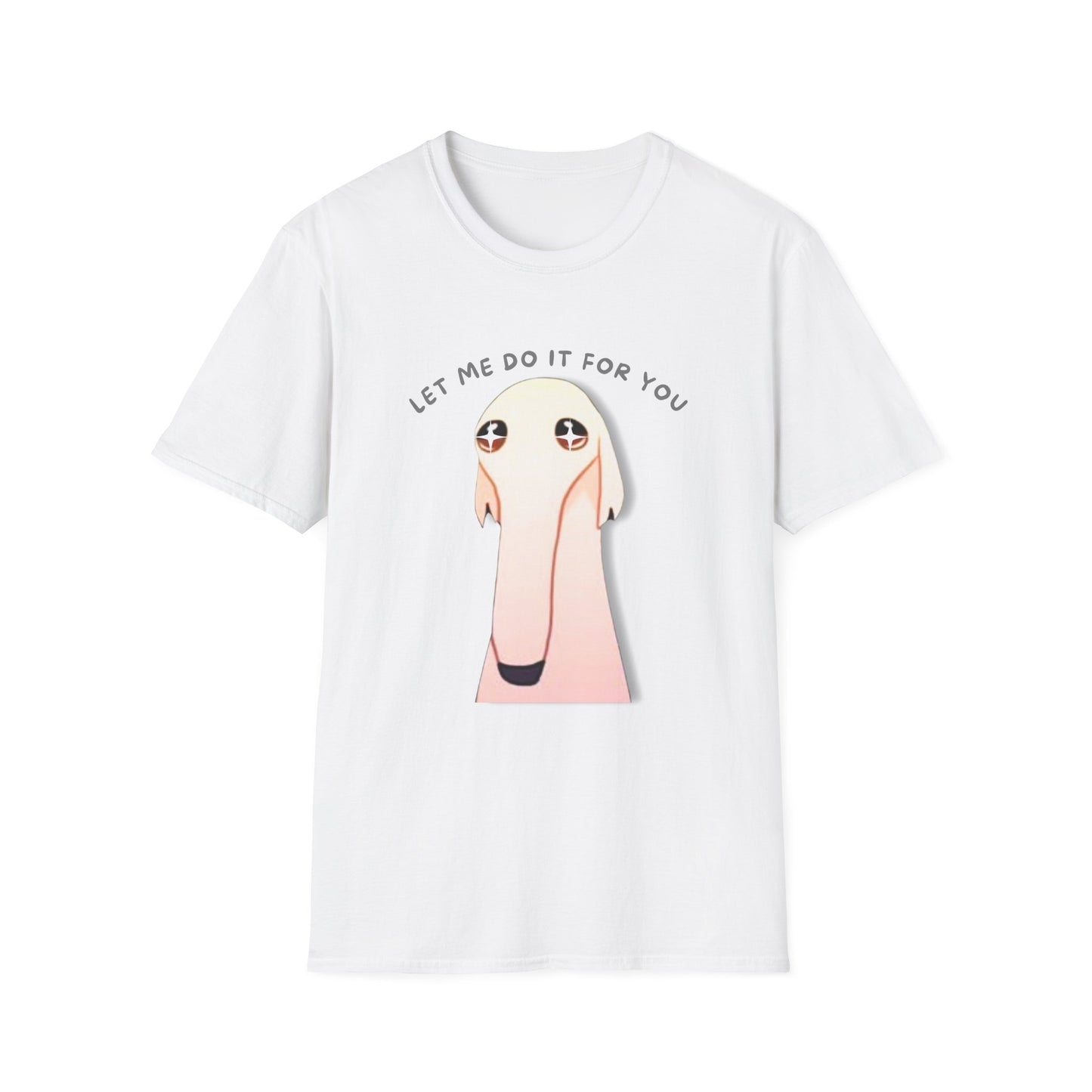 Let Me Do It For You Unisex Softstyle T-Shirt - Fun and Quirky Graphic Tee