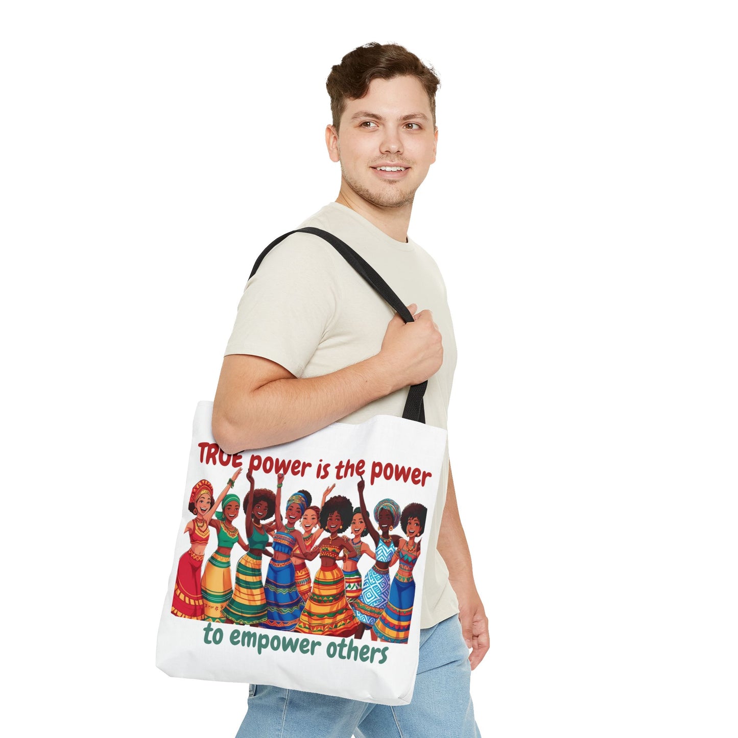 Empowerment Tote Bag - 'TRUE Power is the Power to Empower Others'