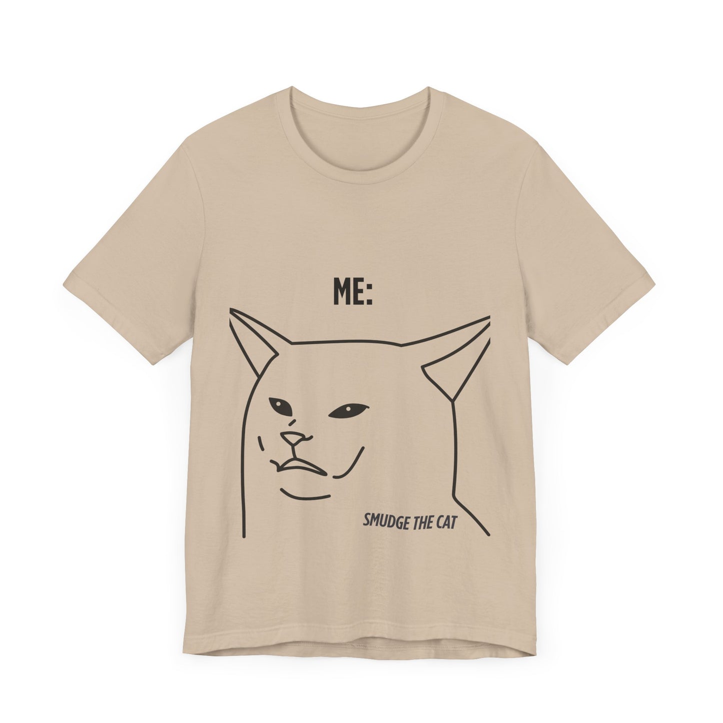 Funny Cat Graphic Tee - Smudge the Cat Design for Cat Lovers
