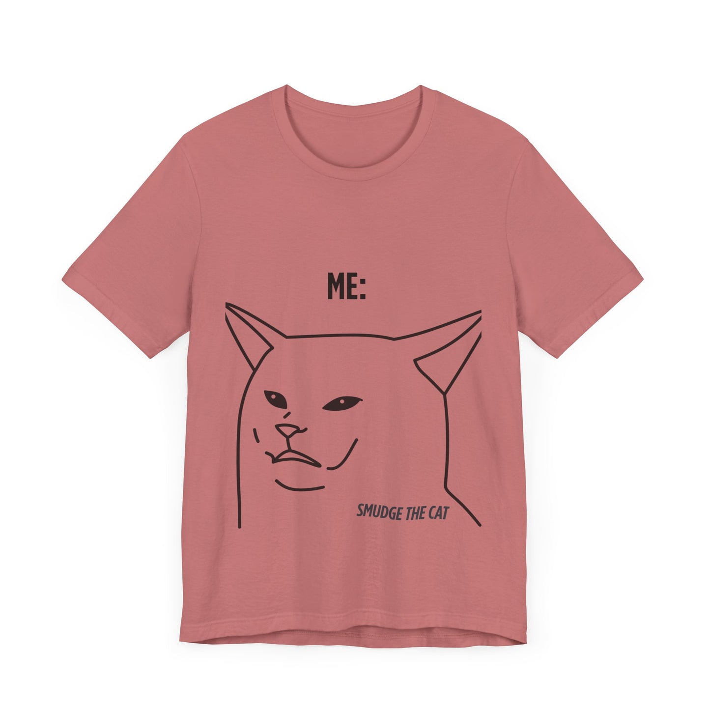 Funny Cat Graphic Tee - Smudge the Cat Design for Cat Lovers