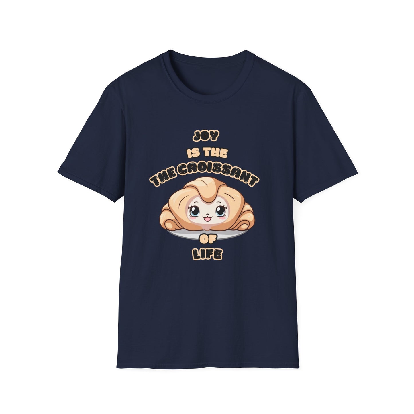 Joy is the Croissant of Life Unisex Softstyle T-Shirt
