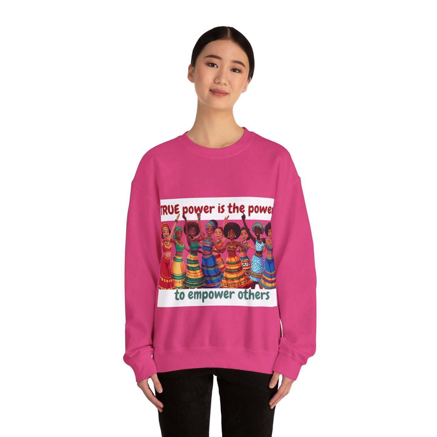 Empowerment Crewneck Sweatshirt women - True Power to Empower Others