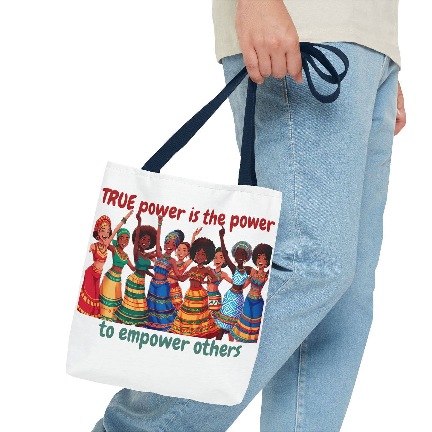 Empowerment Tote Bag - 'TRUE Power is the Power to Empower Others'