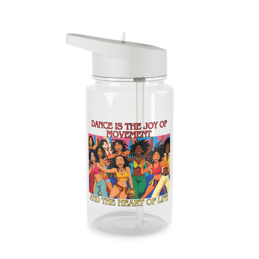 Water Bottle - Dance is the Movement and the Heart of Music