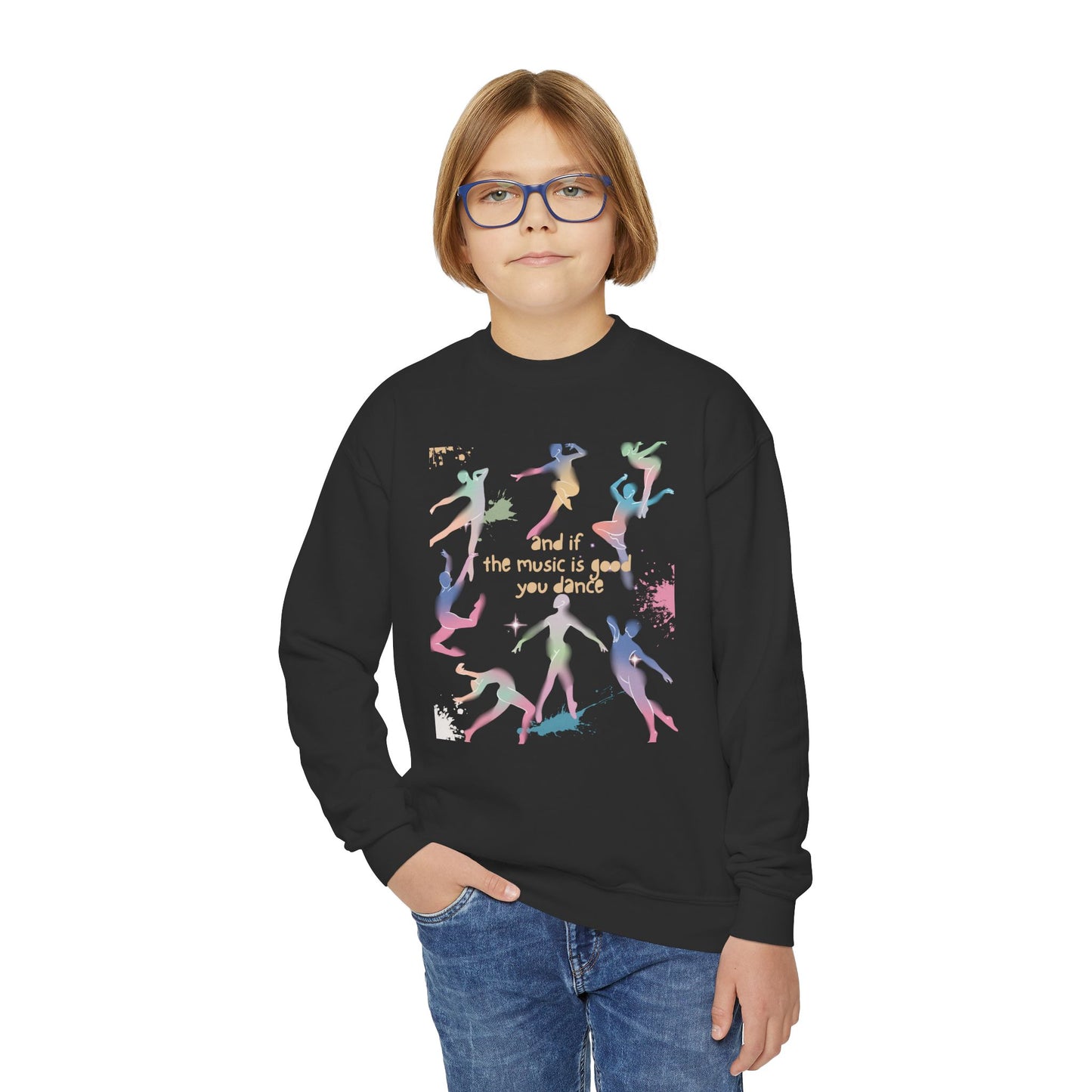 Youth Crewneck Sweatshirt - 'If the Music is Good Dance'