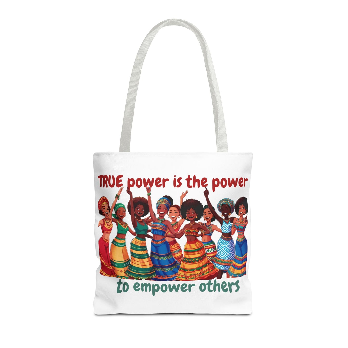 Empowerment Tote Bag - 'TRUE Power is the Power to Empower Others'