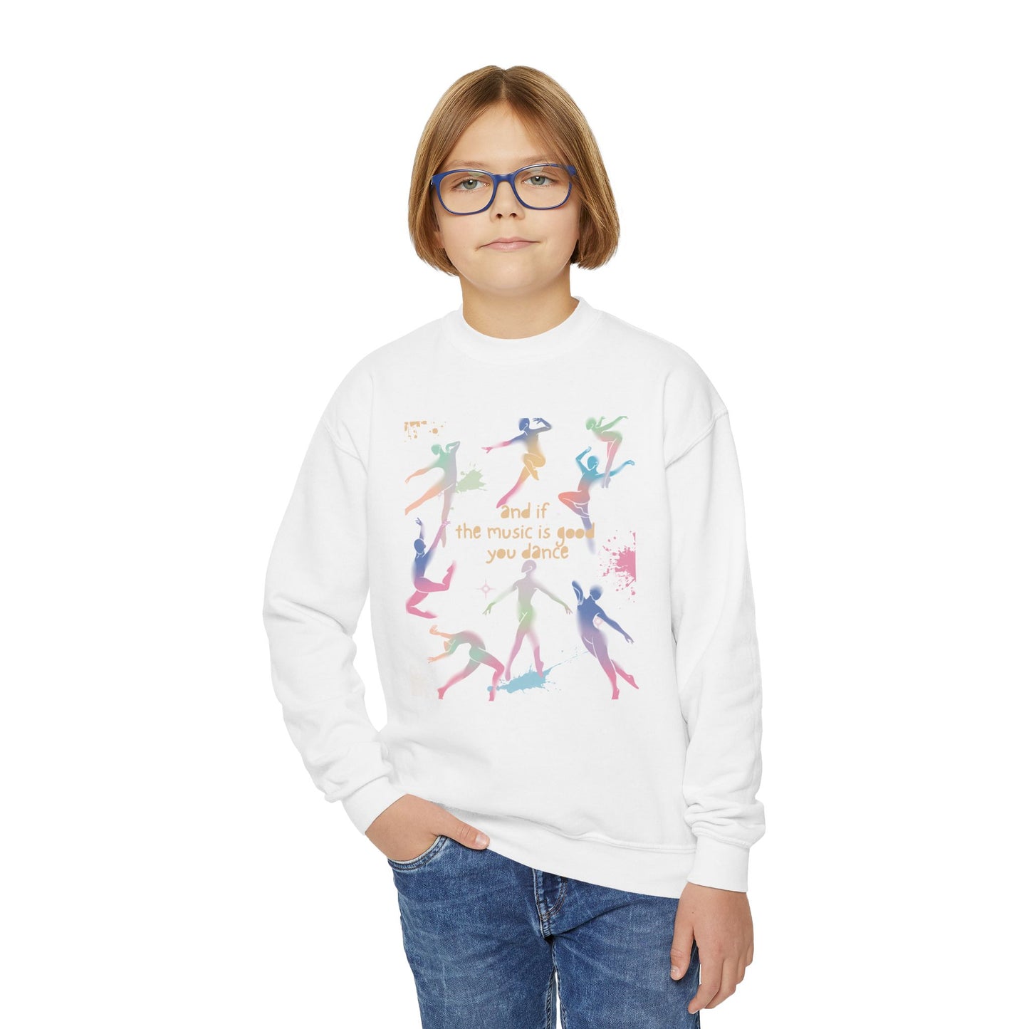 Youth Crewneck Sweatshirt - 'If the Music is Good Dance'