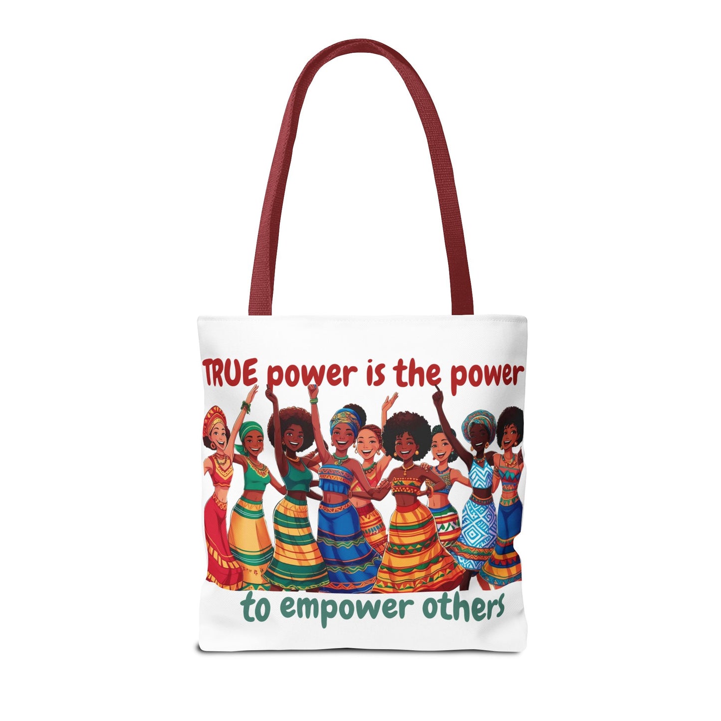 Empowerment Tote Bag - 'TRUE Power is the Power to Empower Others'