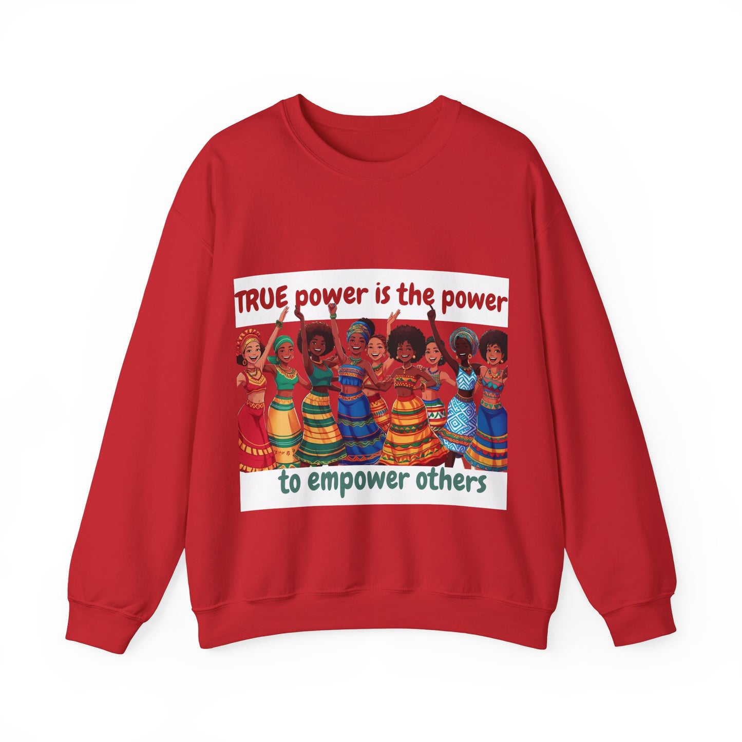 Empowerment Crewneck Sweatshirt women - True Power to Empower Others