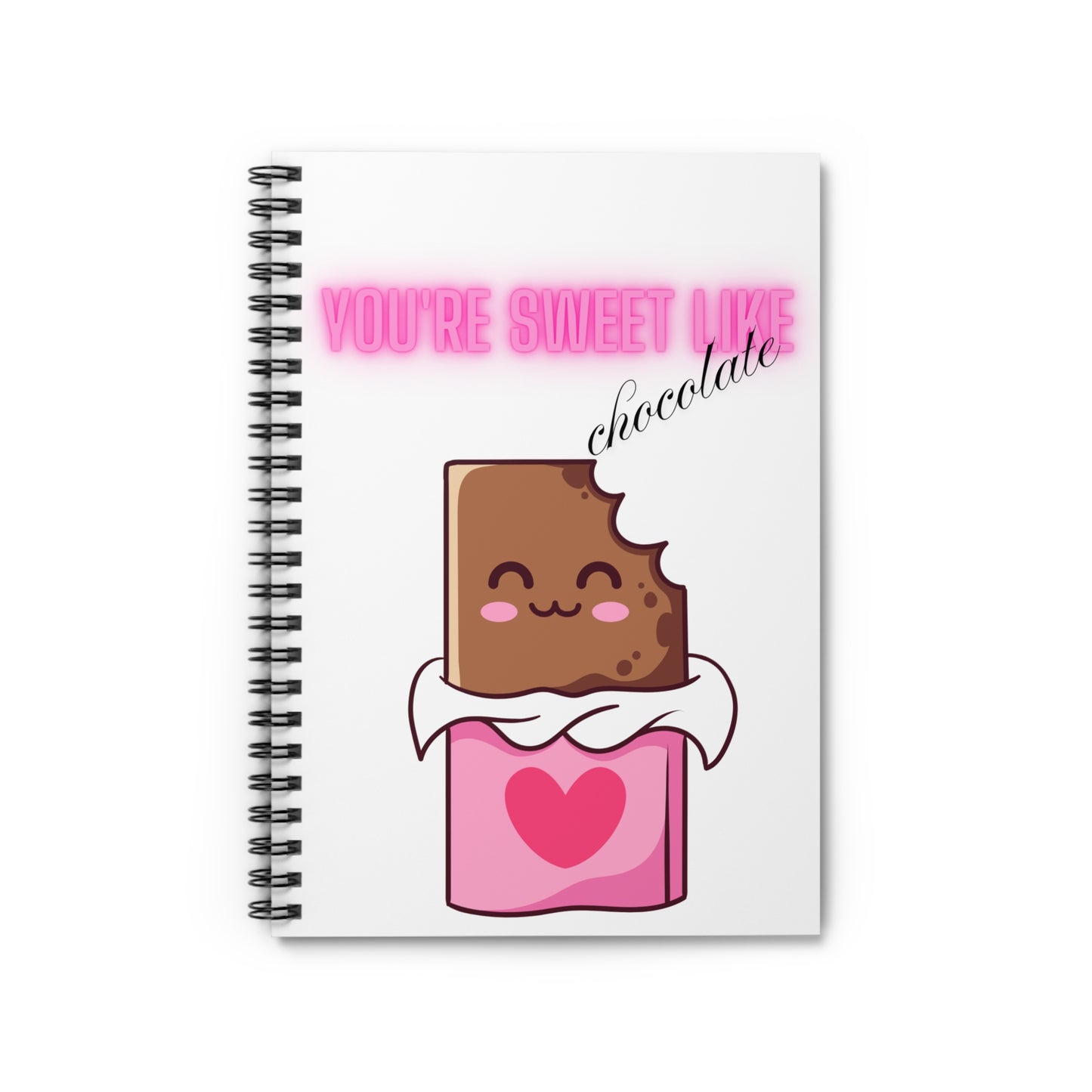 Notebook - Funny Sweet Like Chocolate Cute