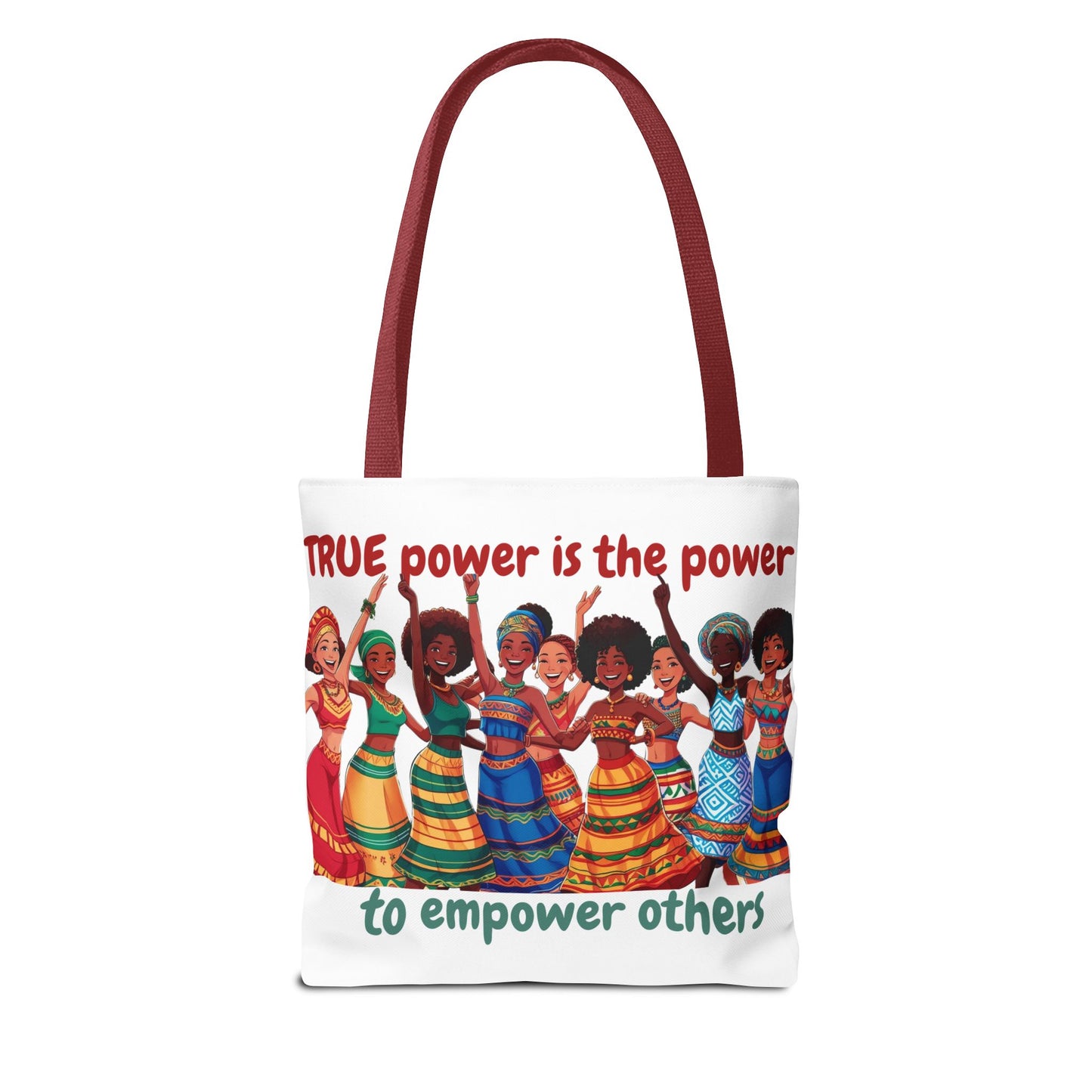 Empowerment Tote Bag - 'TRUE Power is the Power to Empower Others'