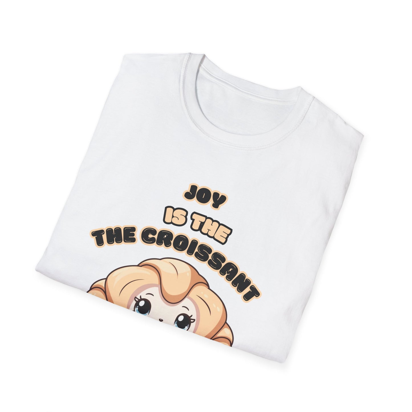 Joy is the Croissant of Life Unisex Softstyle T-Shirt