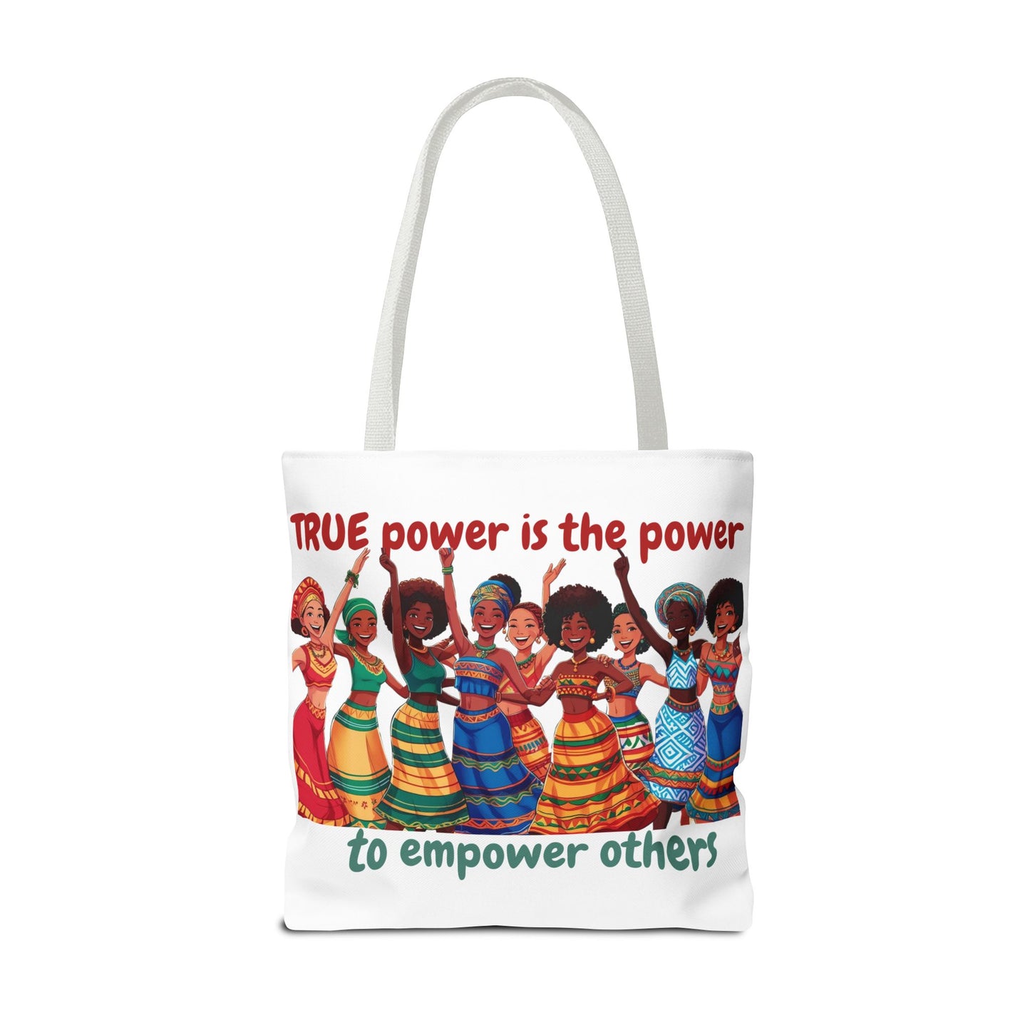 Empowerment Tote Bag - 'TRUE Power is the Power to Empower Others'