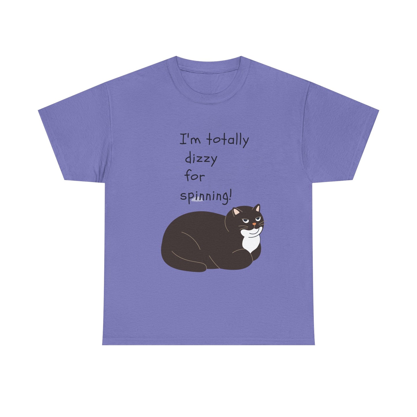 Funny Cat Tee - "I'm Totally Dizzy for Spinning!" Unisex Heavy Cotton Shirt
