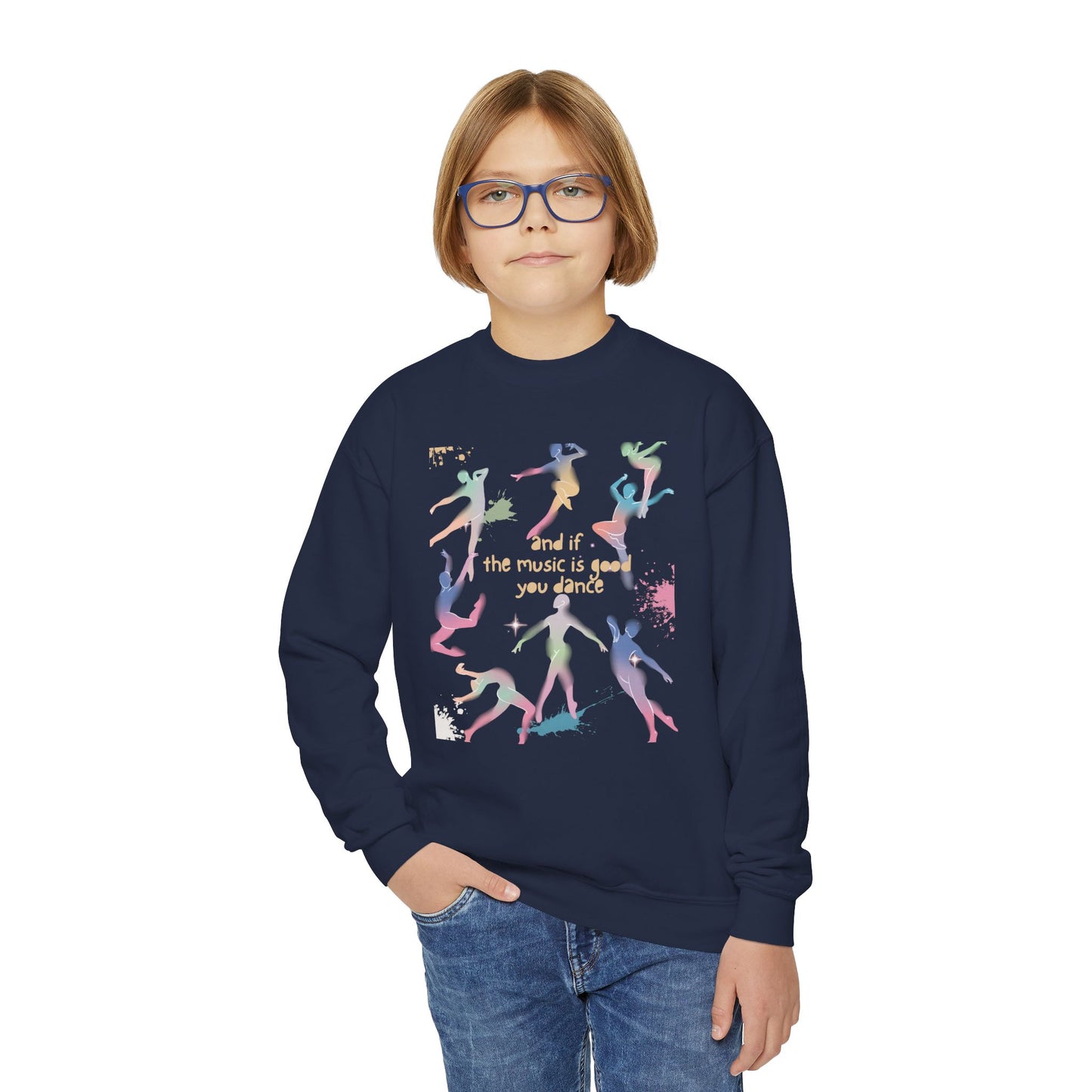Youth Crewneck Sweatshirt - 'If the Music is Good Dance'