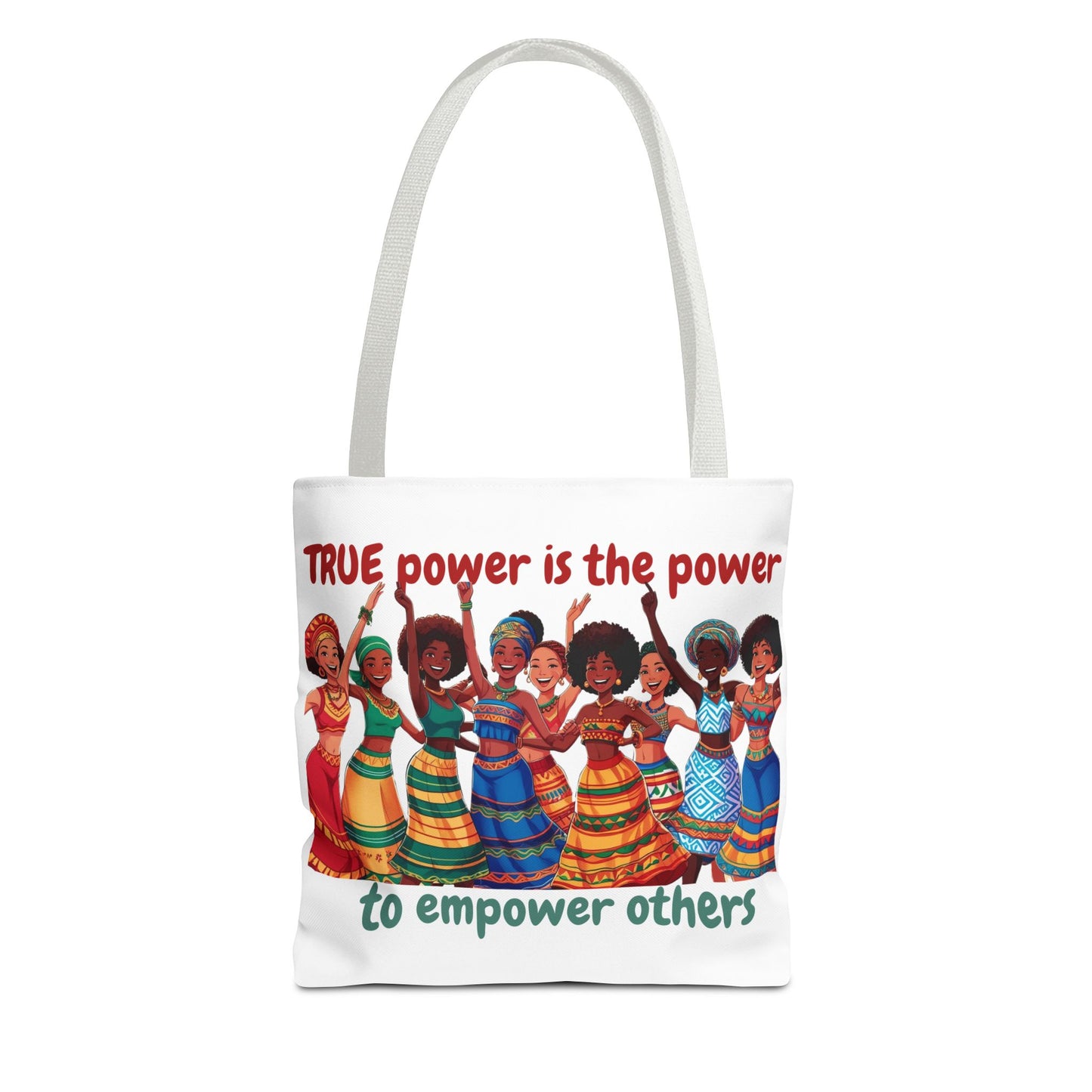 Empowerment Tote Bag - 'TRUE Power is the Power to Empower Others'